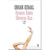Oyuncu Kadın Gavurun Kızı - Orhan Kemal - Everest Yayınları