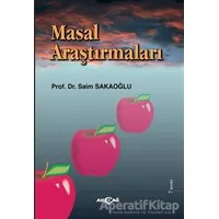 Masal Araştırmaları - Saim Sakaoğlu - Akçağ Yayınları