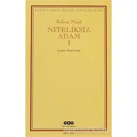 Niteliksiz Adam 1 - Robert Musil - Yapı Kredi Yayınları