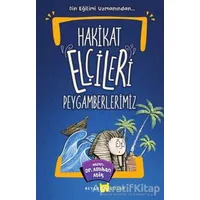Hakikat Elçileri Peygamberlerimiz - Aslıhan Atik Yıldız - Beyan Yayınları