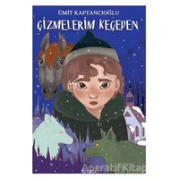 Çizmelerim Keçeden - Ümit Kaftancıoğlu - Özyürek Yayınları