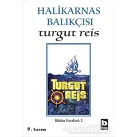 Halikarnas Balıkçısı -Turgut Reis Bütün Eserleri 2