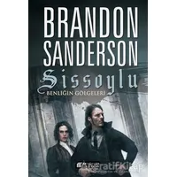 Sissoylu 5 - Benliğin Gölgeleri - Brandon Sanderson - Akıl Çelen Kitaplar
