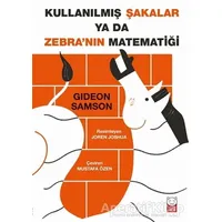 Kullanılmış Şakalar ya da Zebra’nın Matematiği - Gideon Samson - Kırmızı Kedi Çocuk