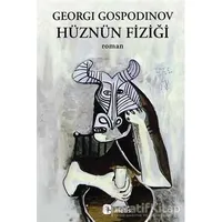 Hüznün Fiziği - Georgi Gospodinov - Metis Yayınları