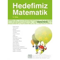 Hedefimiz Matematik 6. Kitap - Gloria Harris - 1001 Çiçek Kitaplar