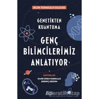 Genç Bilimcilerimiz Anlatıyor - Emre Eren Korkmaz - Siyah Kitap