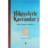 Hikayelerle Kavramlar 2 - Hüseyin Özhazar - Tire Kitap