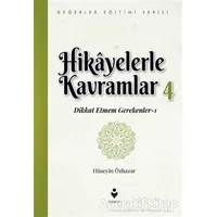 Hikayelerle Kavramlar 4 - Hüseyin Özhazar - Tire Kitap