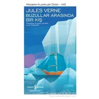 Buzullar Arasında Bir Kış (Şömizli) - Jules Verne - İş Bankası Kültür Yayınları