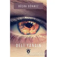 Deli Yangın - Büşra Dönmez - Dorlion Yayınları