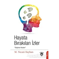 Hayata Bırakılan İzler - M. Necati Kayhan - Dorlion Yayınları