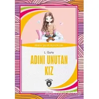 Adını Unutan Kız - L. Guny - Dorlion Yayınları