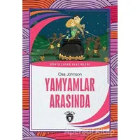 Yamyamlar Arasında - Osa Johnson - Dorlion Yayınları