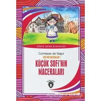 Küçük Sofi’nin Maceraları - Sofi’nin Maceraları 1 - Comtesse de Segur - Dorlion Yayınları