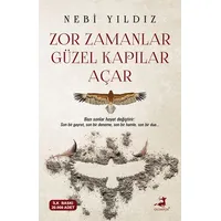 Zor Zamanlar Güzel Kapılar Açar - Nebi Yıldız - Olimpos Yayınları