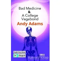 Bad Medicine - A College Vagabond - İngilizce Hikayeler B2 Stage 4 - Andy Adams - Gece Kitaplığı