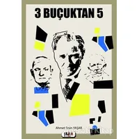 3 Buçuktan 5 - Ahmet Ersin Yaşar - Tilki Kitap