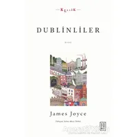 Dublinliler - James Joyce - Ketebe Yayınları
