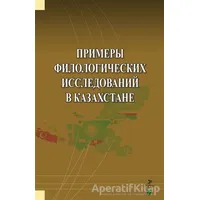 Primerı Filologiçehkih İssledovaniy v Kazahstane - Asılbek Jartıbayev - Grafiker Yayınları
