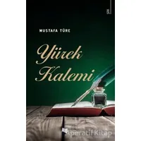 Yürek Kalemi - Mustafa Türe - Karina Yayınevi