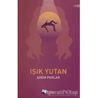 Işık Yutan - Adem Parlar - Karina Yayınevi