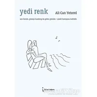 Yedi Renk - Ali Can Yeterel - İkinci Adam Yayınları