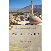 Nurut-u Tevhid - Ali b. Muhammed El-Münziri - Astana Yayınları