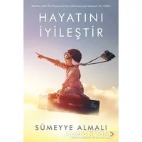 Hayatını İyileştir - Sümeyye Almalı - Cinius Yayınları