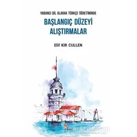Yabancı Dil Olarak Türkçe Öğretiminde Başlangıç Düzeyi Alıştırmalar