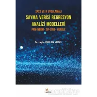 SPSS ve R Uygulamalı Sayma Verisi Regresyon Analizi Modelleri
