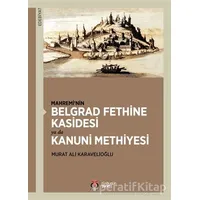 Mahremi’nin Belgrad Fethine Kasidesi Ya Da Kanuni Methiyesi - Murat A. Karavelioğlu - DBY Yayınları
