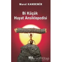 Bi Küçük Hayat Ansiklopedisi - Murat Kandemir - Gece Kitaplığı