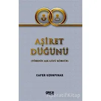 Aşiret Düğünü - Cafer Uzunpınar - Gece Kitaplığı
