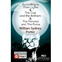 According to Their Lights - The Cop and the Anthem - The Princess and The Puma - İngilizce Hikayeler
