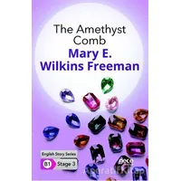 The Amethyst Comb - İngilizce Hikayeler B1 Stage 3 - Mary E. Wilkins Freeman - Gece Kitaplığı