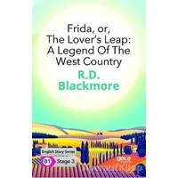 Frida Or The Lover’s Leap: A Legend Of The West Country - İngilizce Hikayeler B1 Stage 3