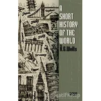 A Short History Of The World - H. G. Wells - Gece Kitaplığı