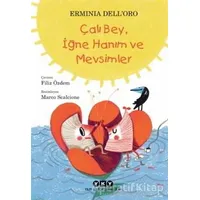 Çalı Bey, İğne Hanım ve Mevsimler - Erminia Dell’Oro - Yapı Kredi Yayınları