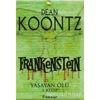 Frankenstein - Yaşayan Ölü 3. Kitap - Dean Koontz - İnkılap Kitabevi