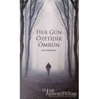 Her Gün Özetidir Ömrün - Selim Gündüzalp - Diyanet İşleri Başkanlığı