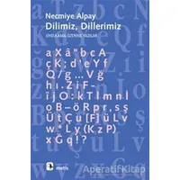Dilimiz Dillerimiz - Necmiye Alpay - Metis Yayınları