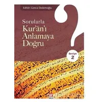 Sorularla Kuranı Anlamaya Doğru - 2 - Kolektif - Pınar Yayınları