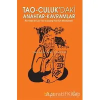 Tao-Culuk’daki Anahtar-Kavramlar - Toshihiko İzutsu - Kaknüs Yayınları