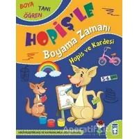 Hopiş ve Kardeşi - Hopişle Boyama Zamanı - Süleyman Özkonuk - Timaş Çocuk