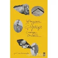 Hayvan Çiftliği - George Orwell - Timaş Yayınları