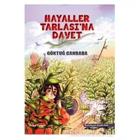 Hayaller Tarlasına Davet - Göktuğ Canbaba - Doğan Egmont Yayıncılık