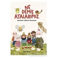 Ne Demiş Atalarımız - Hurihan Yıldırım Kurtaran - Doğan Egmont Yayıncılık