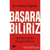 Başarabiliriz - Ece Güner Toprak - Doğan Kitap
