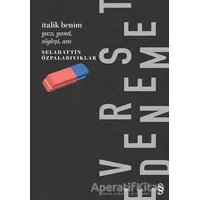 İtalik Benim - Selahattin Özpalabıyıklar - Everest Yayınları